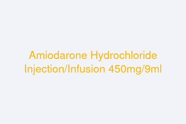 Amiodarone Hydrochloride Injection/Infusion 450mg/9ml