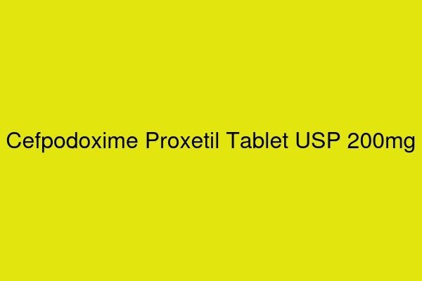 Cefpodoxime Proxetil Tablet USP 200mg
