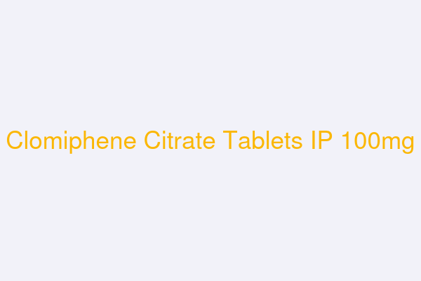 Clomiphene Citrate Tablets IP 100mg