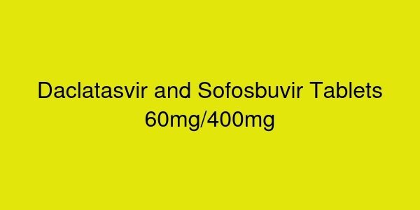 Daclatasvir and Sofosbuvir Tablets 60mg/400mg