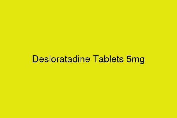 Desloratadine Tablets 5mg