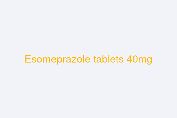 Esomeprazole tablets 40mg