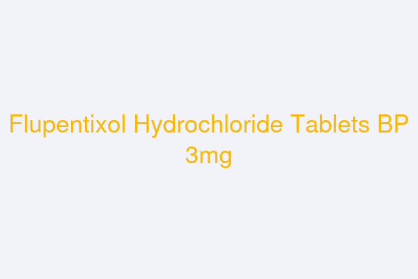 Flupentixol Hydrochloride Tablets BP 3mg
