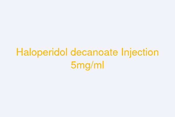 Haloperidol decanoate Injection 5mg/ml