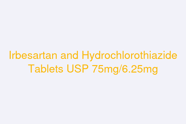 Irbesartan and Hydrochlorothiazide Tablets USP 75mg/6.25mg