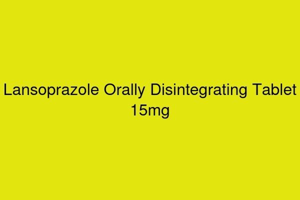 Lansoprazole Orally Disintegrating Tablet 15mg