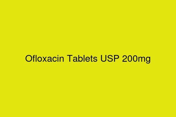 Ofloxacin Tablets USP 200mg