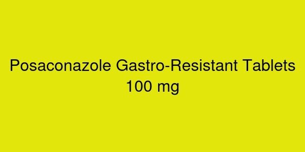Posaconazole Gastro-Resistant Tablets 100 mg