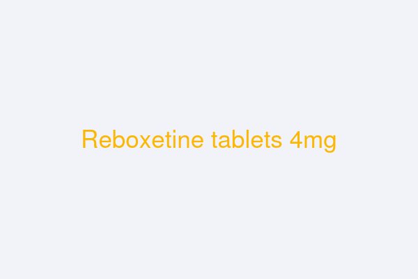 Reboxetine tablets 4mg