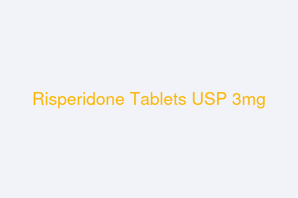 Risperidone Tablets USP 3mg