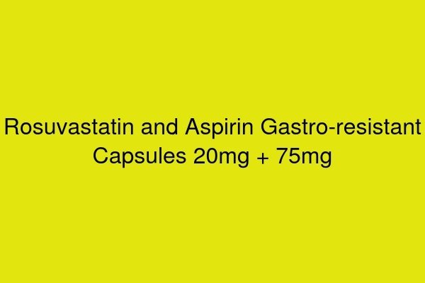 Rosuvastatin and AspirinGastro-resistant Capsules 20mg + 75mg