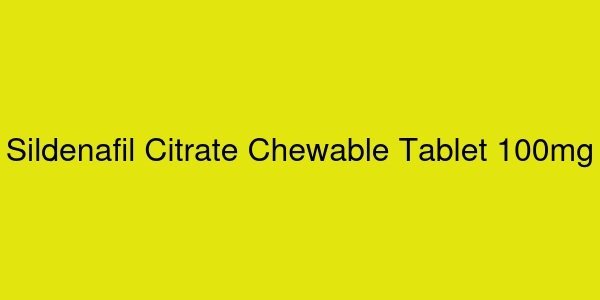 Sildenafil Citrate Chewable Tablet IP 100mg