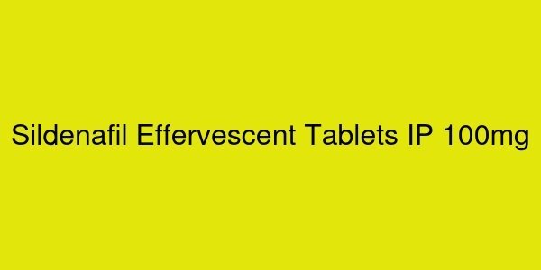 Sildenafil Effervescent Tablets IP 100mg