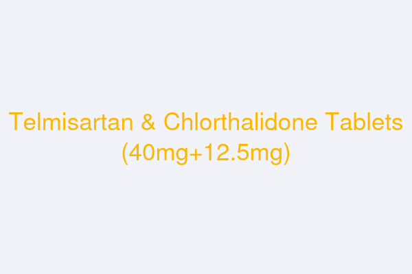 Telmisartan + Chlorthalidone Tablets  (40mg+12.5mg)