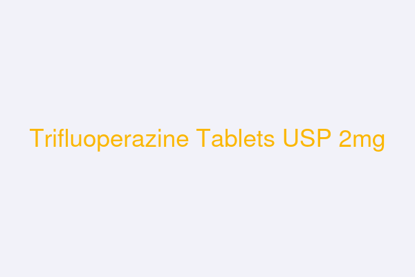 Trifluoperazine Tablets USP 2mg