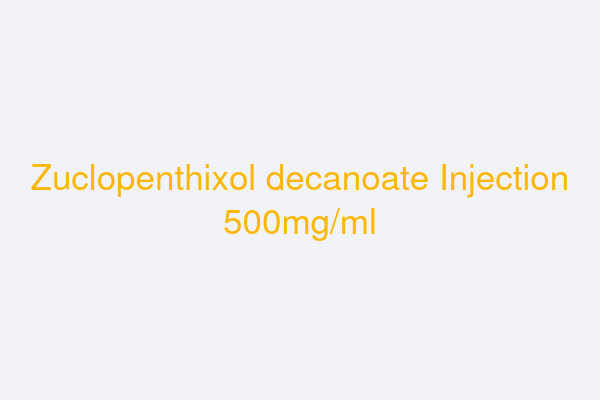 Zuclopenthixol decanoate Injection 500mg/ml
